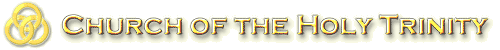 [ Back to: Holy Trinity Home Page ]